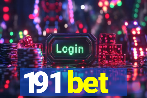 191 bet